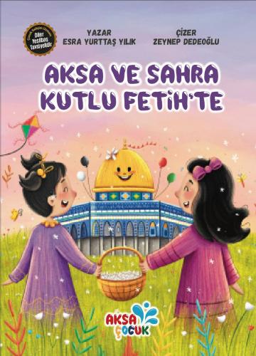 Aksa ve Sahra Kutlu Fetih te