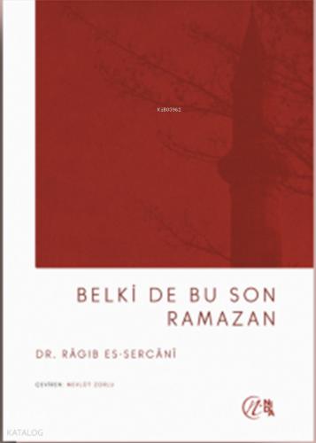 Belki De Bu Son Ramazan