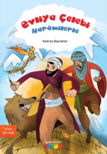 Evliya Çelebi Hac Yolunda