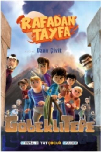Rafadan Tayfa Göbeklitepe