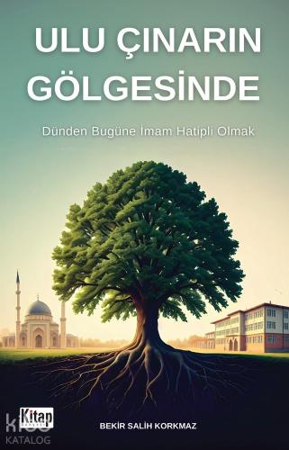 Ulu Çınarın Gölgesinde