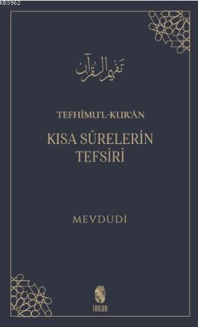 Tefhimu l Kur an Kısa Surelerin Tefsiri