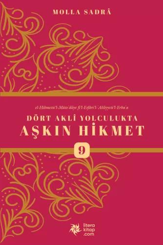 Esfarü l Erba a Dört Aklî Yolculukta Aşkın Hikmet 9