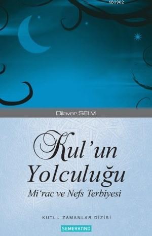 Kul un Yolculuğu
