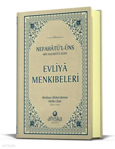 Evliya Menkıbeleri Nefahatül Üns Min Hazaratil Kuds