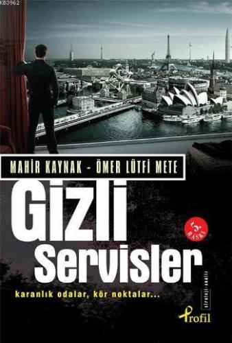 Gizli Servisler karanlık Odalar Kör Noktalar