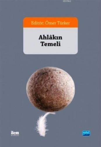 Ahlâkın Temeli