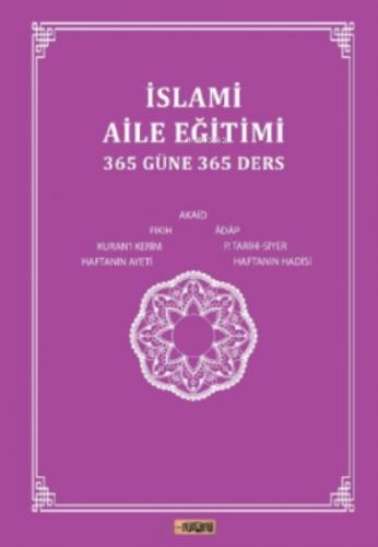 İslami Aile Eğitimi 365 Güne 365 Ders