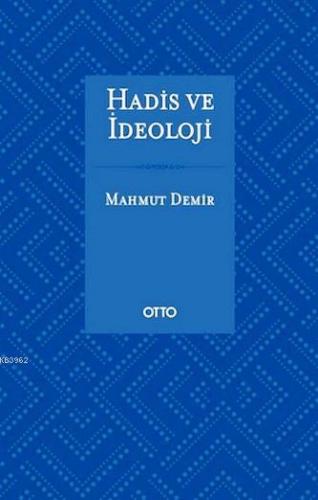 Hadis ve İdeoloji