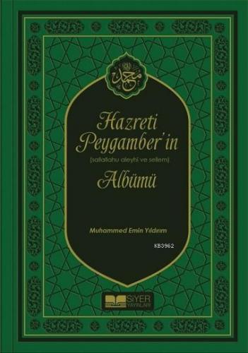 Hazreti Peygamber in Sallahu Aleyhi ve Sellem Albümü