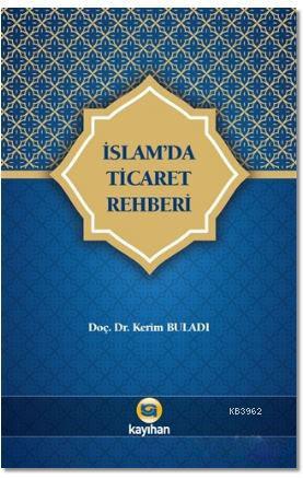 İslam da Ticaret Rehberi