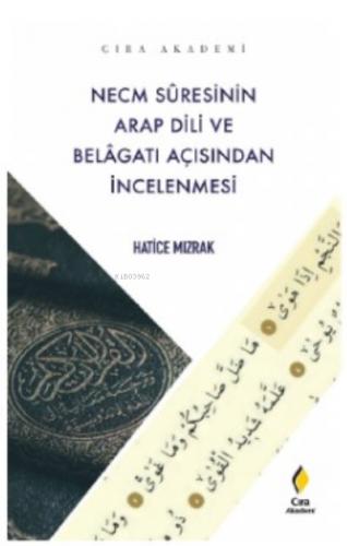Necm Suresinin Arap Dili ve Belagatı Açısından İncelenmesi