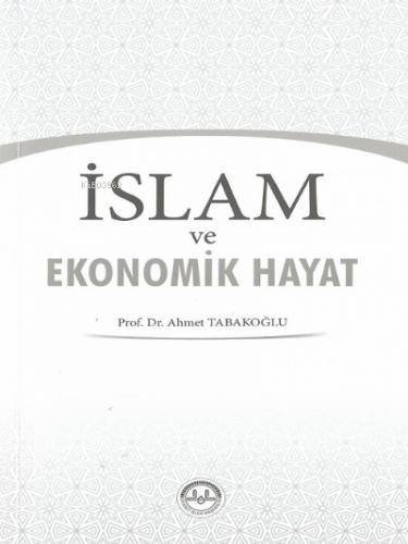 İslam ve Ekonomik Hayat