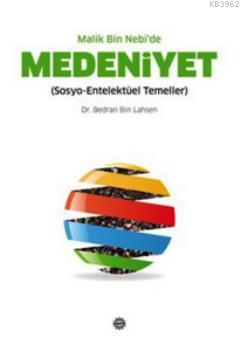 Malik Bin Nebi de Medeniyet