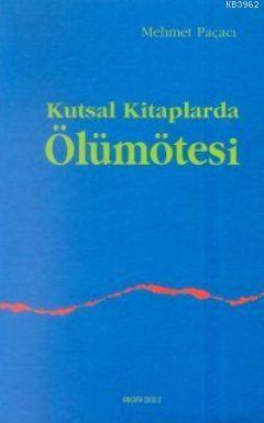 Kutsal Kitaplarda Ölümötesi