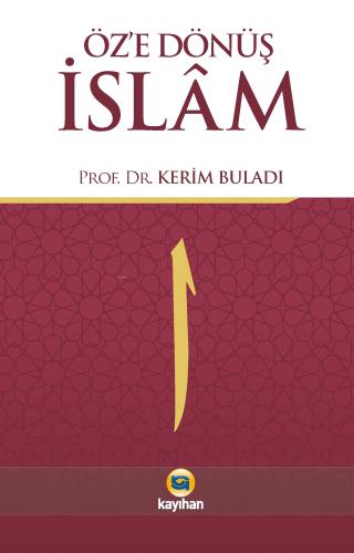 Öz e Dönüş İslam