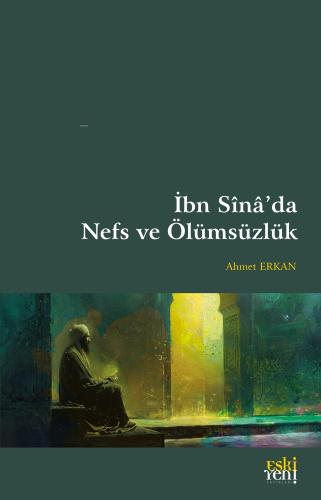 İbn Sina da Nefs ve Ölümsüzlük