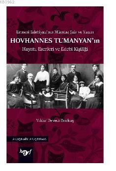 Hovhannes Tumanyan ın Hayatı Eserleri ve Edebi Kişiliği