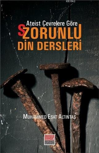 Ateist Çevrelere Göre S Zorunlu Din Dersleri