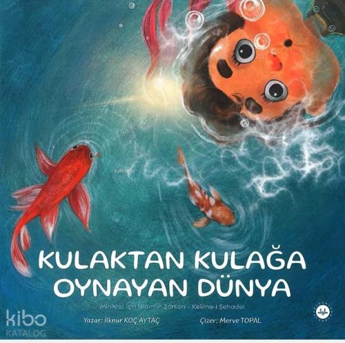 Kulaktan Kulağa Oynayan Dünya