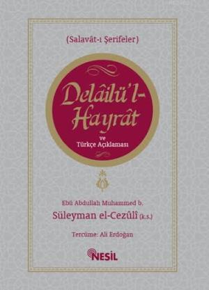Delailü l Hayrat ve Türkçe Açıklaması