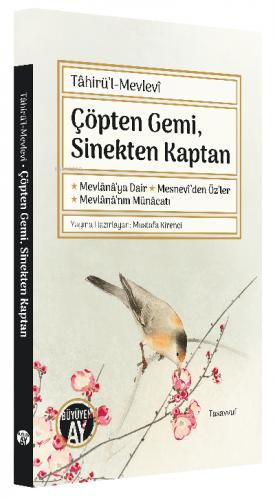 Çöpten Gemi Sinekten Kaptan