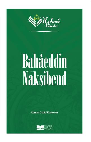 Nebevi Varisler 67 Bahaeddin Nakşibend