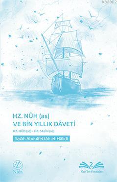 Hz Nuh as ve Bin Yıllık Daveti