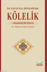 İslam in İlk Döneminde Kölelik