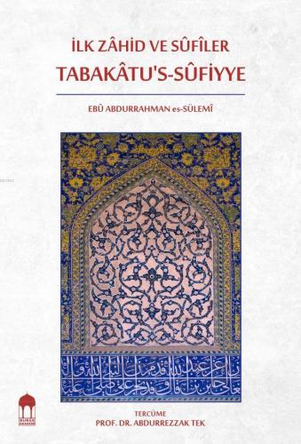 İlk Zâhid ve SÛfiler Tabakâtu s Sûfiyye Türkçe