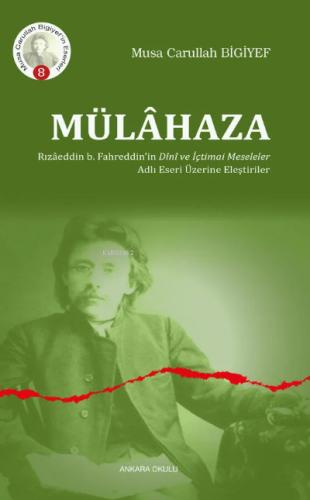 Mülahaza Rızaddin b Fahreddin in Dını ve İçtimai Meseleler Adlı Eseri Üzerine Eleştiriler