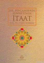 Hz Peygamberin Sünnetinde İtaat