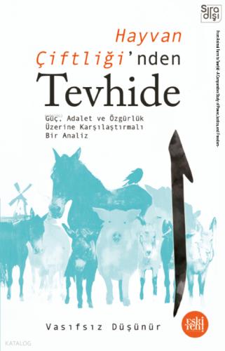 Hayvan Çiftliği nden Tevhide