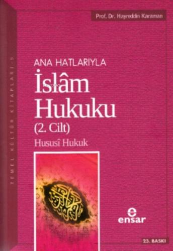 Anahatlarıyla İslam Hukuku 2 Cilt