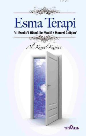 Esma ül Hüsna ile Manevi İyileşme