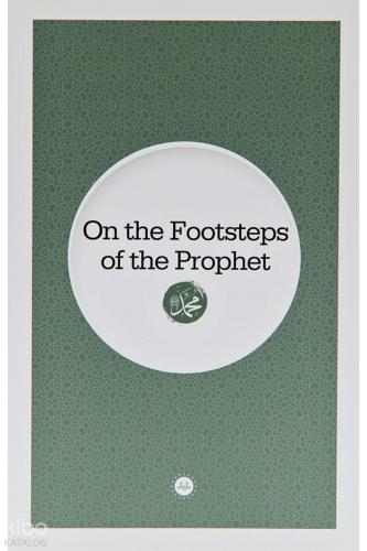On The Footsteps Of The Prophet Peygamberin İzinde