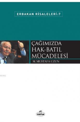 Çağımızda Hak Batıl Mücadelesi