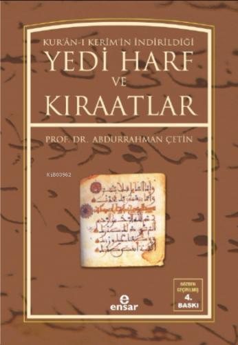 Kur an ı Kerim in İndirildiği Yedi Harf ve Kıraatlar