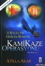 Kamikaze Operasyonu 11 Eylül ün Gerçek Romanı