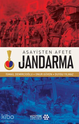 Asayişten Afete Jandarma Onur Güven 25 İndirim