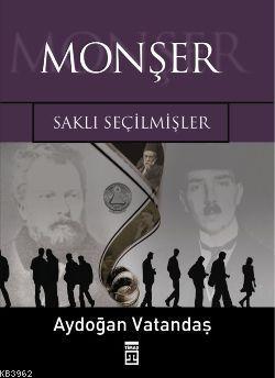 Monşer Saklı Seçilmişler