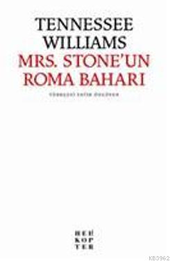 Mrs Stone un Roma Baharı