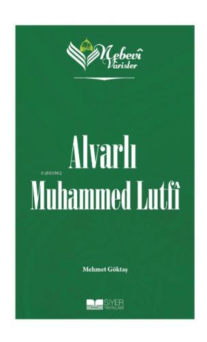 Alvarlı Muhammed Lutfi Nebevi Varisler 100