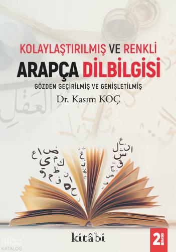 Kolaylaştırılmış ve Renkli Özet Arapça Dil Bilgisi Kasım Koç 20 İndirim