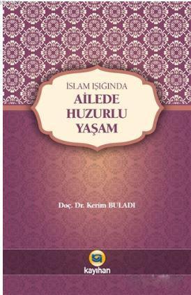 Ailede Huzurlu Yaşam