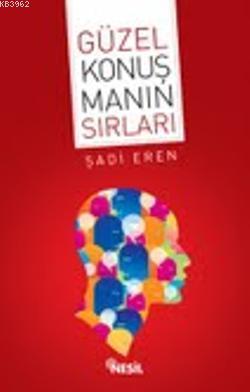 Güzel Konuşmanın Sırları Şadi Eren