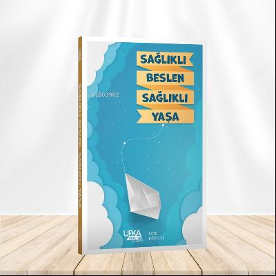 Sağlıklı Beslen Sağlıklı Yaşa