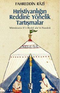 Hıristiyanlığın Reddine Yönelik Tartışmalar