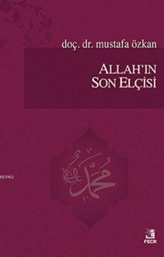 Allah ın Son Elçisi