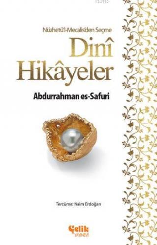 Nüzhetü l Mecalis den Seçme Dini Hikayeler
